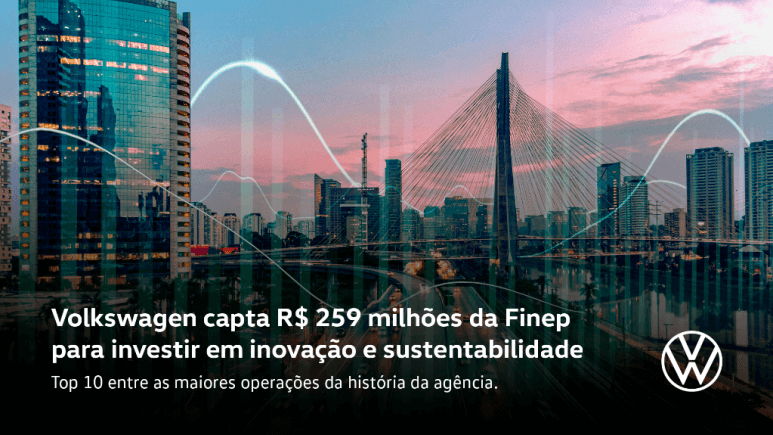 VW faz parceria com Finep para projetos de Inovação e Sustentabilidade